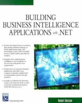 Paperback Building Business Intelligence Applications with .Net [With CDROM] Book
