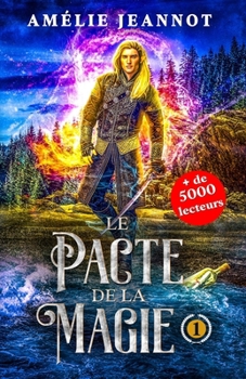 Paperback Le Pacte de la Magie: Tome 1 [French] Book