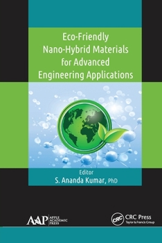Paperback Eco-Friendly Nano-Hybrid Materials for Advanced Engineering Applications Book