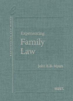 Paperback Myers' Experiencing Family Law, Cases and Materials Book