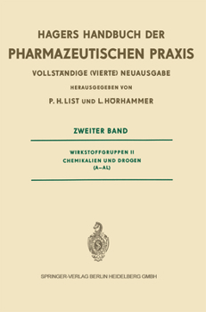 Paperback Hagers Handbuch Der Pharmazeutischen Praxis: Für Apotheker, Arzneimittelhersteller, Ärzte Und Medizinalbeamte: Wirkstoffgruppen II Chemikalien Und Dro [German] Book