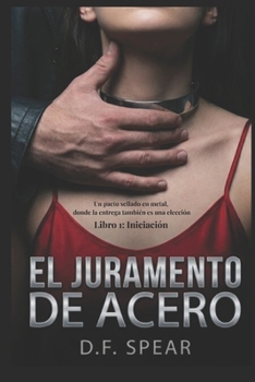 Paperback El Juramento de Acero [Spanish] Book