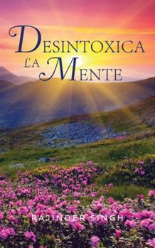 Desintoxica la Mente