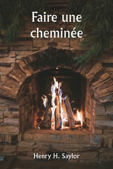 Paperback Faire une cheminée [French] Book