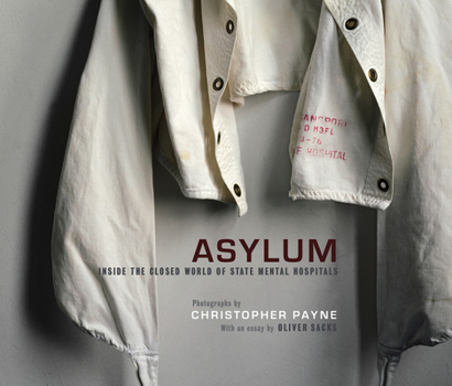 Hardcover Asylum: Inside the Closed World of State Mental Hospitals Book