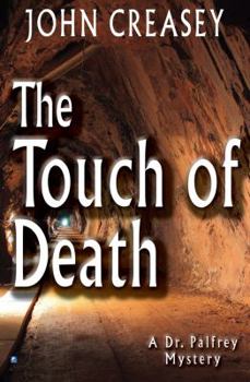 The Touch of Death - Book #17 of the Dr Palfrey