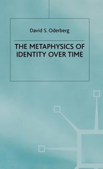 Hardcover The Metaphysics of Identity Over Time Book