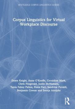 Hardcover Corpus Linguistics for Virtual Workplace Discourse Book