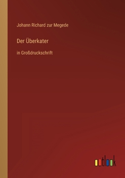 Der Überkater: in Großdruckschrift