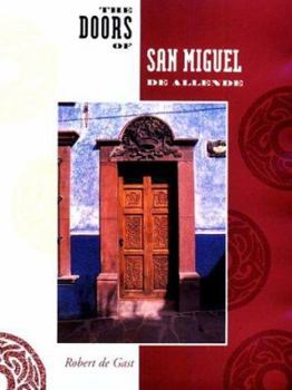 Hardcover The Doors of San Miguel de Allende Book