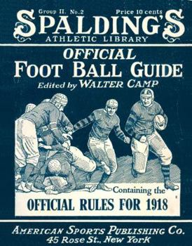 Paperback Spalding's Official Football Guide for 1918 Book
