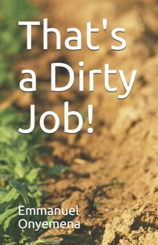 Paperback That's a Dirty Job! Book