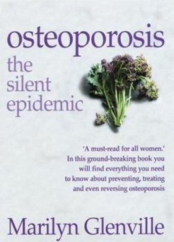 Paperback Osteoporosis: The Silent Epidemic Book