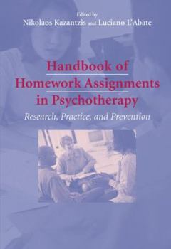 Paperback Handbook of Homework Assignments in Psychotherapy: Research, Practice, and Prevention Book