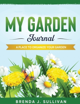 Paperback My Garden Journal Book