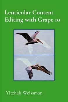 Paperback Lenticular Content Editing with Grape 10 Book