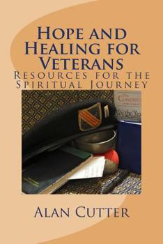 Paperback Hope and Healing for Veterans: Resources for the Spiritual Journey Book