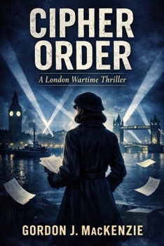 Paperback Cipher Order: A Wartime London Thriller Book