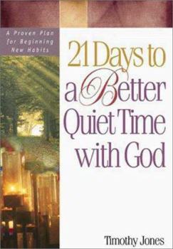 Paperback 21 Days to a Better Quiet Time with God Book