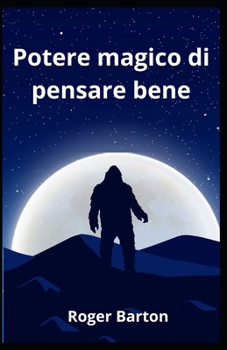 Paperback Potere magico di pensare bene [Italian] Book