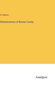 Hardcover Reminiscences of Bureau County Book