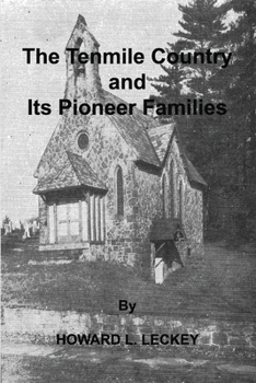 Paperback The Tenmile Country and Its Pioneer Familes: a Genealogical History of the Upper Monongahela Valley Book