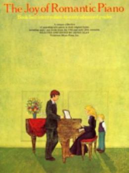 Paperback The Joy of Romantic Piano - Book 2: Piano Solo Book
