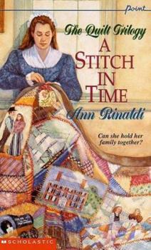 A Stitch in Time (Quilt Trilogy, Volume 1) - Book #1 of the Quilt Trilogy
