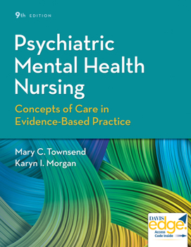 Hardcover Psychiatric Mental Health Nursing: Concepts of Care in Evidence-Based Practice Book