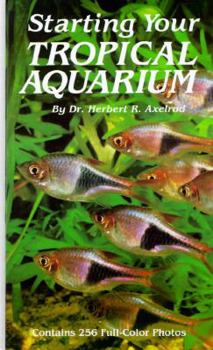 Hardcover Starting Your Tropical Aquariu Book