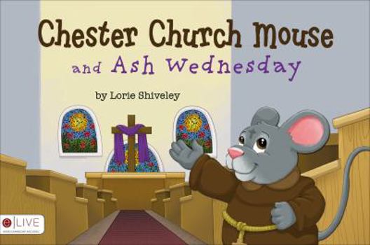 Paperback Chester Church Mouse and Ash Wednesday Book