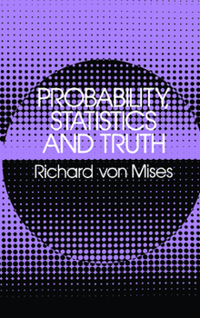 Paperback Probability, Statistics and Truth Book