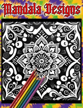 Paperback Mandala Designs: Coloring Book for Relaxation and Stress Relief Book