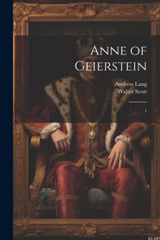 Paperback Anne of Geierstein: 1 Book