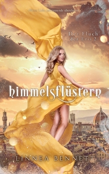 Paperback Himmelsflüstern: Der Fluch der Eris 2 [German] Book