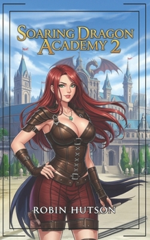 Paperback Soaring Dragon Academy 2: A Yuri Romance Adventure Book