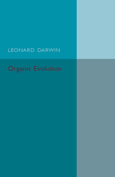 Paperback Organic Evolution: Outstanding Difficulties and Possible Explanations Book