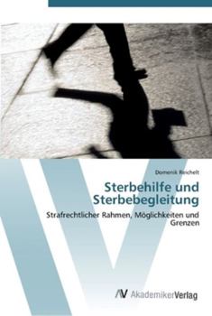 Paperback Sterbehilfe und Sterbebegleitung [German] Book