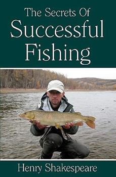 Paperback The Secrets Of Successful Fishing Book