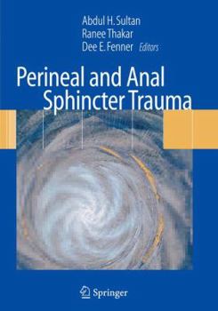Paperback Perineal and Anal Sphincter Trauma: Diagnosis and Clinical Management Book