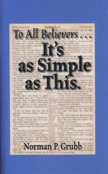 Pamphlet To All Believers...It's as Simple as This Book