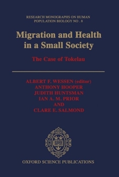 Hardcover Migration and Health in a Small Society: The Case of Tokelau Book