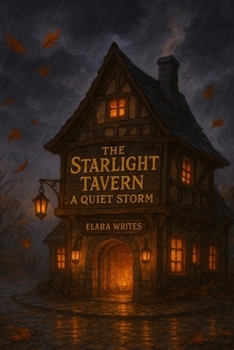 Paperback A Quiet Storm (The Starlight Tavern) Book
