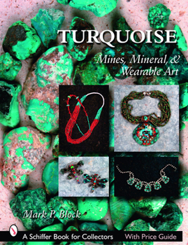 Paperback Turquoise: Mines, Mineral & Wearable Art Book