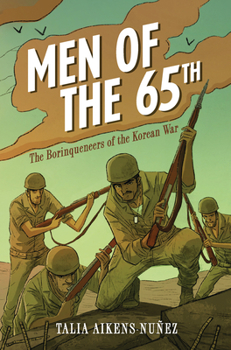 Paperback Men of the 65th: The Borinqueneers of the Korean War Book