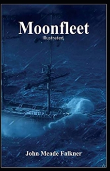 Moonfleet Illustrated