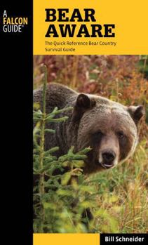 Paperback Bear Aware: The Quick Reference Bear Country Survival Guide Book