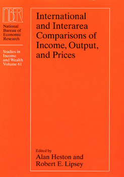 Hardcover International and Interarea Comparisons of Income, Output, and Prices: Volume 61 Book