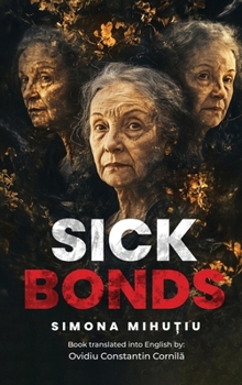 Hardcover Sick Bonds Book