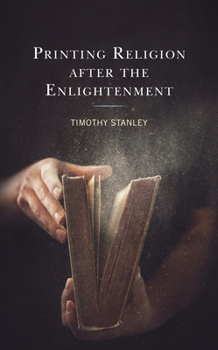 Hardcover Printing Religion after the Enlightenment Book